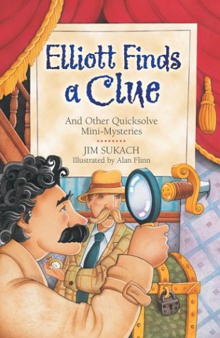 Imagen de archivo de Elliott Finds a Clue: And Other Quicksolve Mini-Mysteries a la venta por ThriftBooks-Atlanta