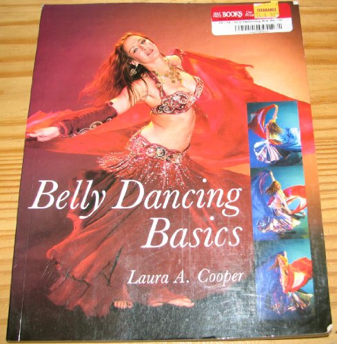 Beispielbild fr Belly Dancing Basics zum Verkauf von Better World Books