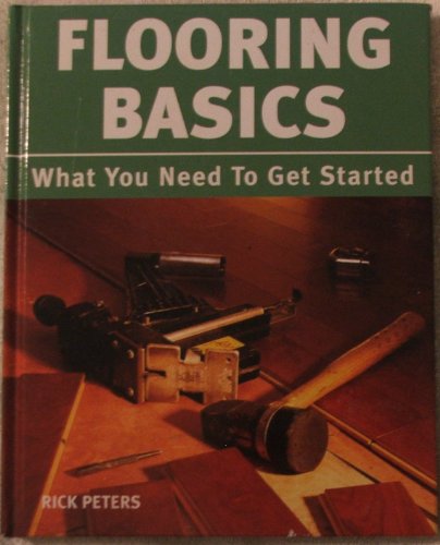 Stock image for Flooring Basics for sale by Better World Books: West