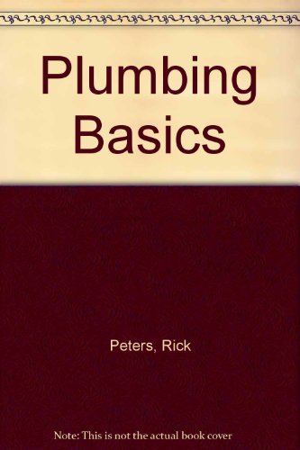 Imagen de archivo de Plumbing Basics a la venta por Wonder Book