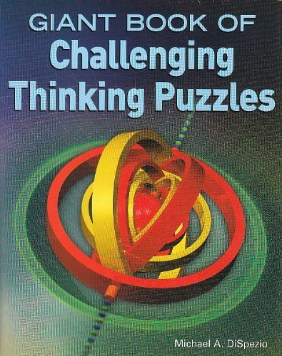 Beispielbild fr Giant Book Of Challenging Thinking Puzzles zum Verkauf von Better World Books