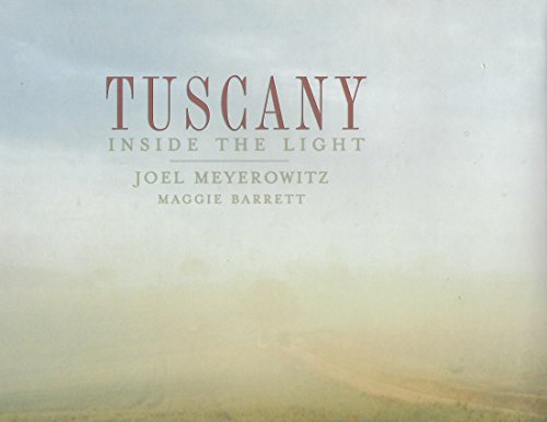 Stock image for Tuscany: Inside the Light for sale by Ergodebooks