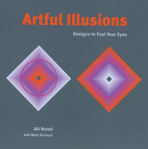 9781402711428: Artful Illusions: Designs to Fool Your Eyes