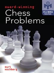Stock image for Award-Winning Chess Problems (Official Mensa Puzzle Book) for sale by Jenson Books Inc