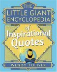 Beispielbild fr Little Giant Encyclopedia of Inspirational Quotes (Little Giant Encylopedias) zum Verkauf von Wonder Book