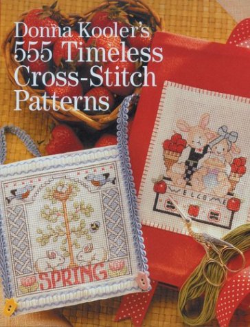 Imagen de archivo de Donna Kooler's 555 Timeless Cross-Stitch Patterns a la venta por Hafa Adai Books