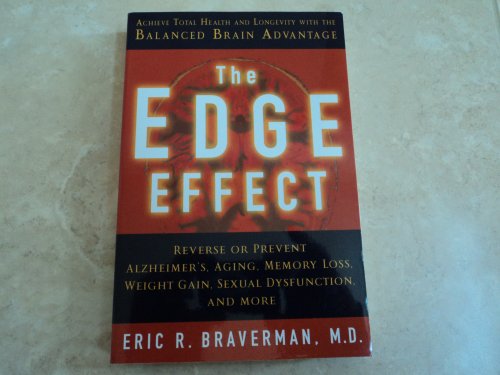 Beispielbild fr The Edge Effect: Achieve Total Health and Longevity with the Balanced Brain Advantage zum Verkauf von SecondSale