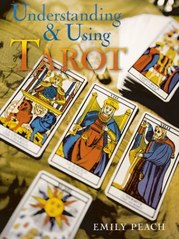 Understanding and Using Tarot