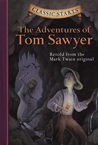 9781402712166: The Adventures of Tom Sawyer (Classic Starts): Retold from the Mark Twain Original