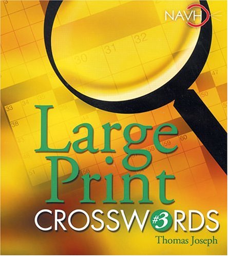 Large Print Crosswords #3 (National Association for Visually Handicapped) (9781402712371) by Joseph, Thomas