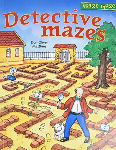 Imagen de archivo de Maze Craze: Detective Mazes a la venta por Reliant Bookstore