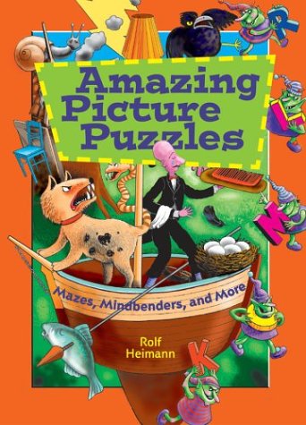 Amazing Picture Puzzles: Mazes, Mindbenders and More (9781402713224) by Penguin Books Australia Limited; Heimann, Rolf