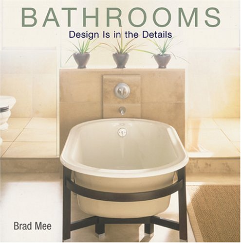 Beispielbild fr Design Is in the Details: Bathrooms zum Verkauf von SecondSale