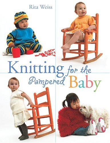 9781402713750: KNITTING FOR THE PAMPERED BABY