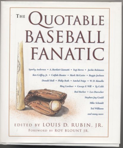 Stock image for The Quotable Baseball Fanatic for sale by Half Price Books Inc.