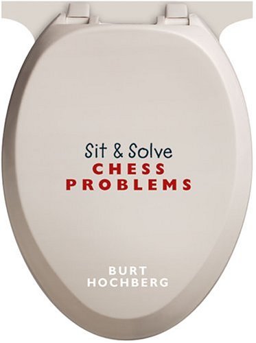 Imagen de archivo de Sit & Solve Chess Problems (Sit & Solve Series) a la venta por HPB-Ruby