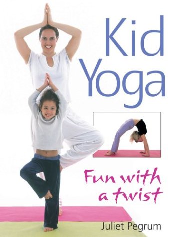 Beispielbild fr Kid Yoga: Fun with a Twist zum Verkauf von Wonder Book