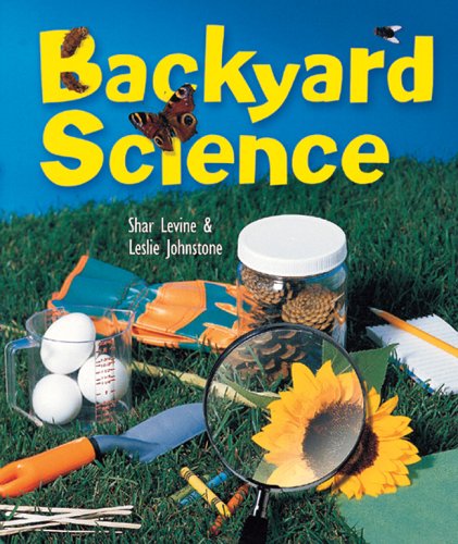 Beispielbild fr Backyard Science zum Verkauf von Better World Books