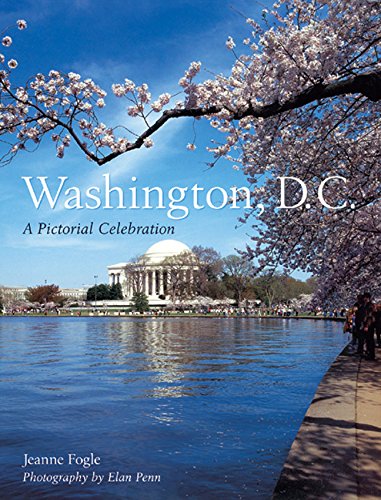 Beispielbild fr Washington, D.C.: A Pictorial Celebration zum Verkauf von ZBK Books