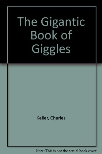 Imagen de archivo de The Gigantic Book of Giggles a la venta por Wonder Book