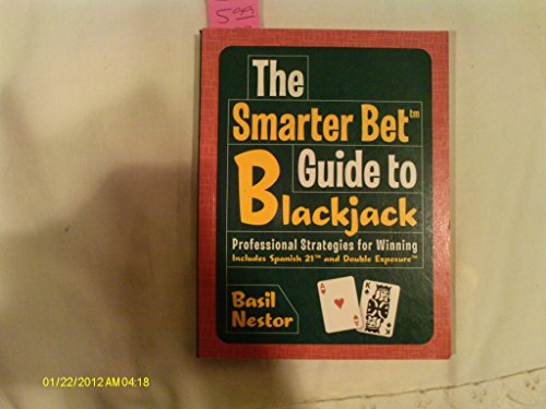 Stock image for The Smarter Bet Guide to Blackjack: Professional Strategies for Winning (Smarter Bet Guides) for sale by SecondSale