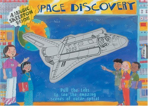 9781402715983: A Magic Skeleton Book: Space Discovery (Magic Color Books)