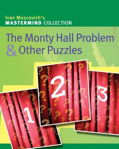 Imagen de archivo de MONTY HALL PROBLEM OTHER ENIGMAS (The Puzzlemaster) a la venta por WorldofBooks