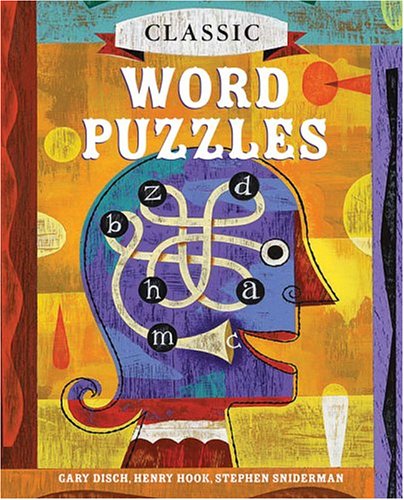 Classic Word Puzzles (9781402716751) by Sniderman, Stephen; Disch, Gary; Hook, Henry