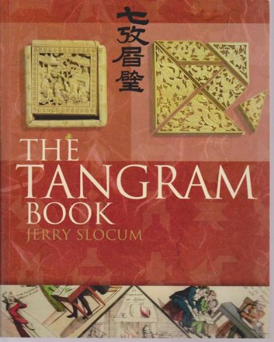 Beispielbild fr The Tangram Book: The Story of the Chinese Puzzle with Over 2000 Puzzles to Solve zum Verkauf von Goodwill