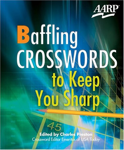 Beispielbild fr Baffling Crosswords to Keep You Sharp (AARP®) zum Verkauf von Half Price Books Inc.