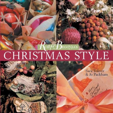 9781402717697: Ruby & Begonia's Christmas Style