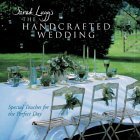 Stock image for SARAH LUGG'S HANDCRAFTED WEDDING for sale by WorldofBooks