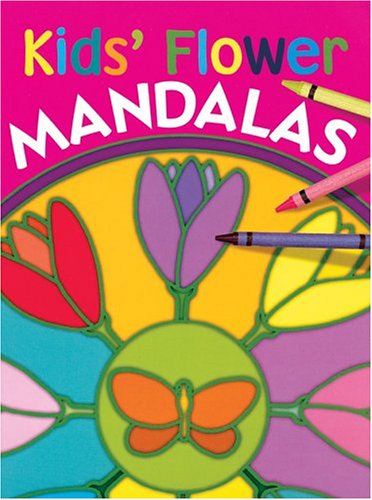 Stock image for Kids' Flower Mandalas for sale by Half Price Books Inc.