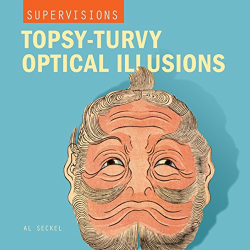 9781402718328: Topsy-turvy Optical Illusions (Supervisions S.)