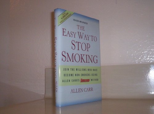 Beispielbild fr The Easy Way to Stop Smoking: Join the Millions Who Have Become Non-Smokers Using Allen Carr's Easyway Method zum Verkauf von SecondSale