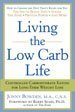 9781402719493: Living the Low Carb Life Scholastic: From Atkins to the Zone Choosing the Diet That's Right for You