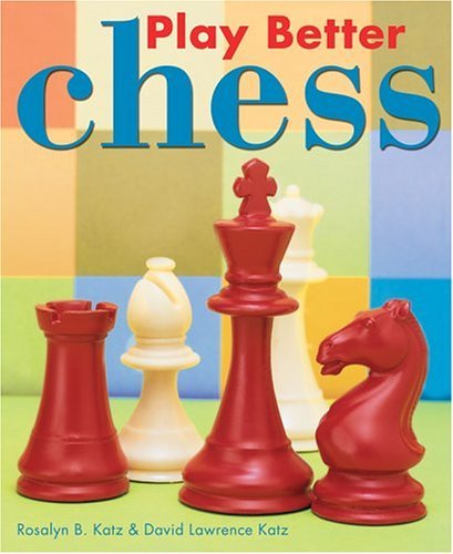 Stock image for Play Better Chess for sale by Better World Books