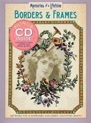 Beispielbild fr Borders and Frames : Artwork for Scrapbooks and Fabric-Transfer Crafts zum Verkauf von Better World Books