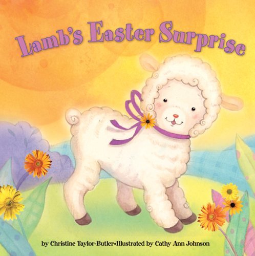 Beispielbild fr Lamb's Easter Surprise zum Verkauf von Better World Books: West