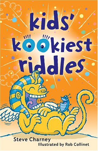 Stock image for Kids' Kookiest Riddles for sale by Better World Books: West