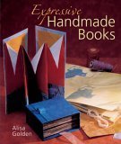 Beispielbild fr Expressive Handmade Books zum Verkauf von ThriftBooks-Dallas