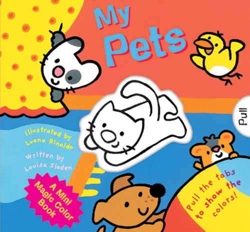 Stock image for A Mini Magic Color Book: My Pets (Magic Color Books) for sale by Once Upon A Time Books