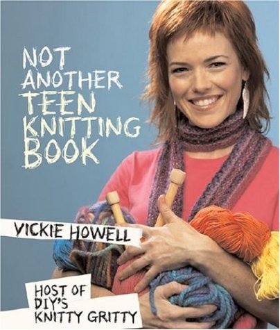 Beispielbild fr Not Another Teen Knitting Book zum Verkauf von SecondSale