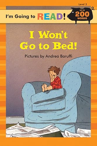 9781402720819: I'm Going to Read (Level 3): I Won't Go to Bed! (I'm Going to Read Series)