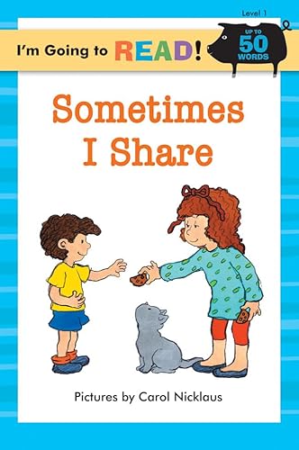 Imagen de archivo de I'm Going to Read? (Level 1): Sometimes I Share (I'm Going to Read? Series) a la venta por SecondSale