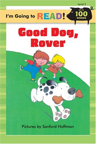 Beispielbild fr Good Dog, Rover (I'm Going to Read Series, Level 2) zum Verkauf von Your Online Bookstore