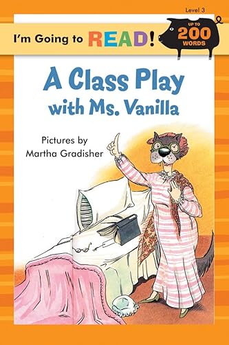 Stock image for A Class Play with Ms. Vanilla for sale by Better World Books