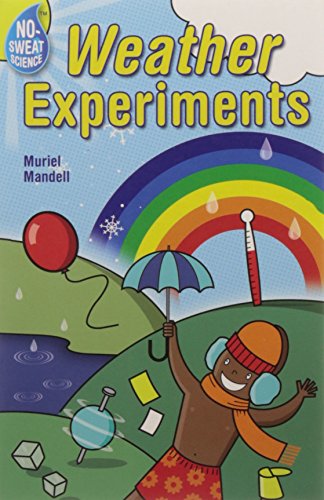 Beispielbild fr No-Sweat Science�: Weather Experiments zum Verkauf von Wonder Book