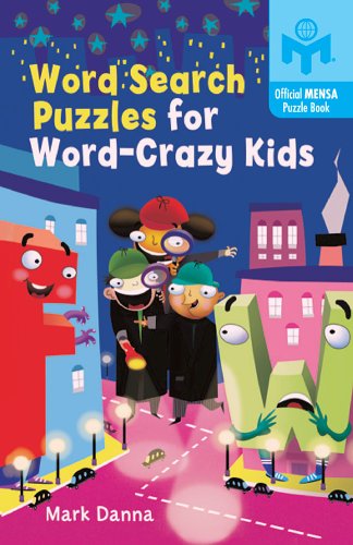 Stock image for Word Search Puzzles for Word-Crazy Kids (Official Mensa Puzzle Book) for sale by WorldofBooks