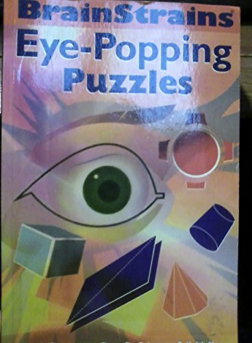 Beispielbild fr BrainStrains Eye-Popping Puzzles zum Verkauf von Wonder Book